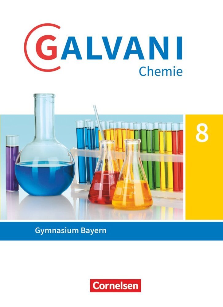 Galvani - Chemie für Gymnasien - Ausgabe B - Für naturwissenschaftlich-technologische Gymnasien in Bayern - Neubearbeitung - 8. Jahrgangsstufe. Bd.1 main product photo