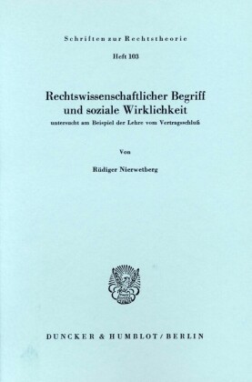 Rechtswissenschaftlicher Begriff und soziale Wirklichkeit