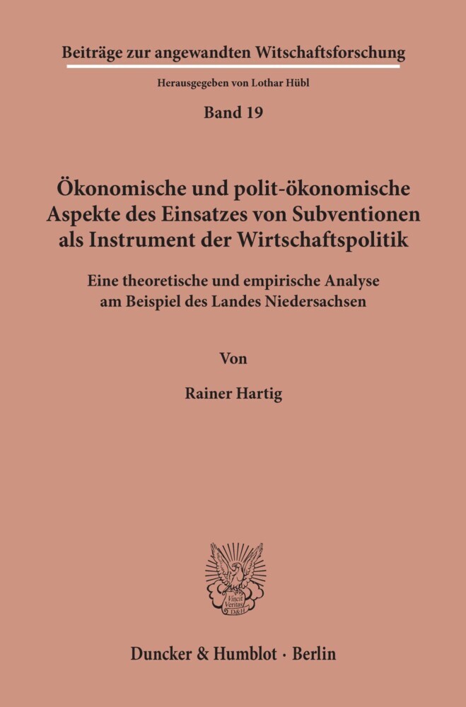 Ökonomische und polit-ökonomische Aspekte des Einsatzes von Subventionen als Instrument der Wirtschaftspolitik. main product photo
