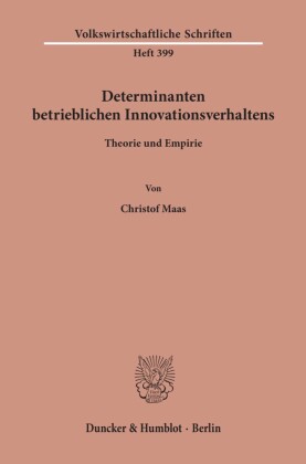 Determinanten betrieblichen Innovationsverhaltens.