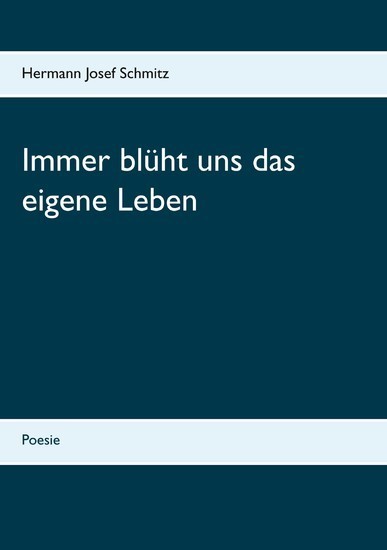 Immer blüht uns das eigene Leben main product photo
