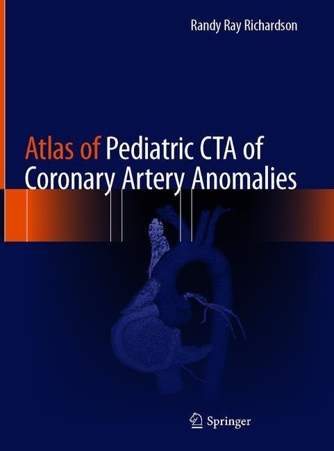 Atlas of Pediatric CTA of Coronary Artery Anomalies main product photo