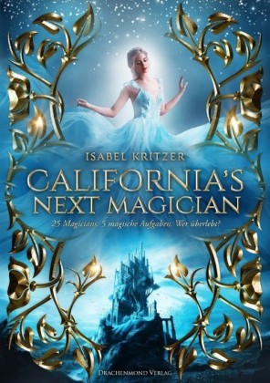California´s next Magician