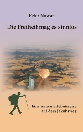 Die Freiheit mag es sinnlos