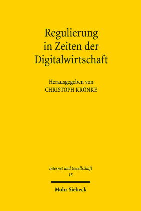 Regulierung in Zeiten der Digitalwirtschaft