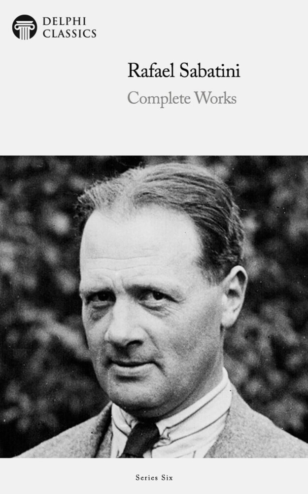 Delphi Complete Works of Rafael Sabatini (Illustrated) main product photo