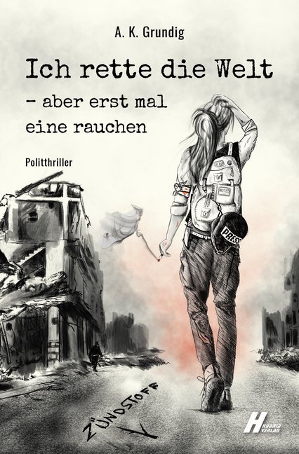 Ich rette die Welt - aber erst mal eine rauchen main product photo