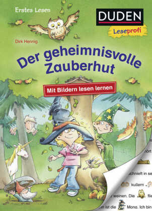 Duden Leseprofi - Mit Bildern lesen lernen: Der geheimnisvolle Zauberhut, Erstes Lesen  |  Leseprofis - Mit Bildern lesen lernen: Der geheimnisvolle Zauberhut, Erstes Lesen