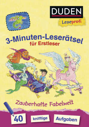 3-Minuten-Leserätsel für Erstleser: Zauberhafte Fabelwelt