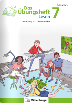Das Übungsheft Lesen Klasse 7