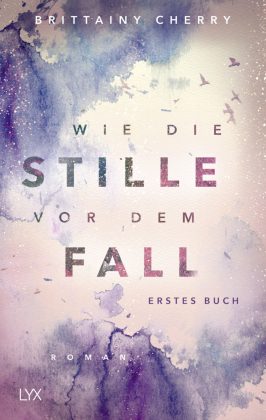 Wie die Stille vor dem Fall. Bd.1