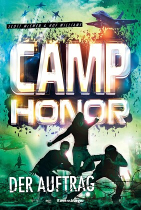 Camp Honor, Band 2 - Der Auftrag