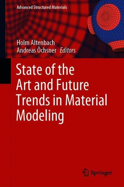 State of the Art and Future Trends in Material Modeling main product photo