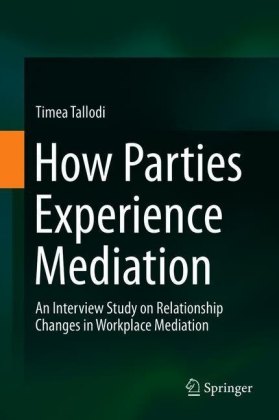 How Parties Experience Mediation