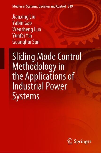 Sliding Mode Control Methodology in the Applications of Industrial Power Systems main product photo