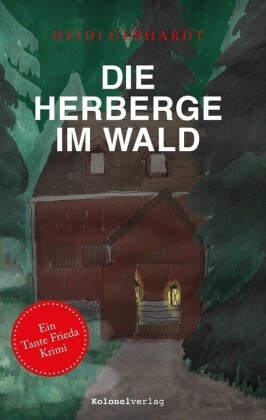Die Herberge im Wald
