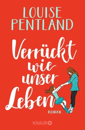 Verrückt wie unser Leben