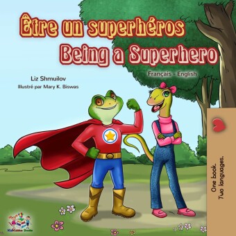 Être un superhéros Being a Superhero