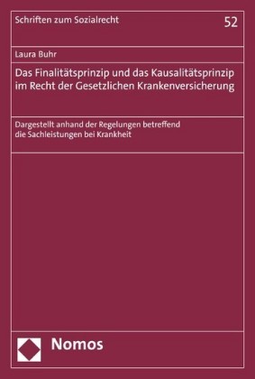 Das Finalitätsprinzip und das Kausalitätsprinzip im Recht der Gesetzlichen Krankenversicherung