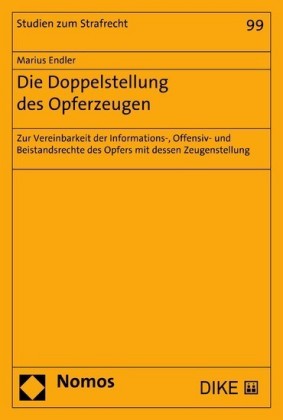 Die Doppelstellung des Opferzeugen