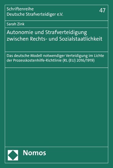 Autonomie und Strafverteidigung zwischen Rechts- und Sozialstaatlichkeit main product photo