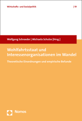 Wohlfahrtsstaat und Interessenorganisationen im Wandel