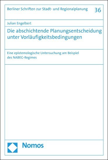 Die abschichtende Planungsentscheidung unter Vorläufigkeitsbedingungen main product photo