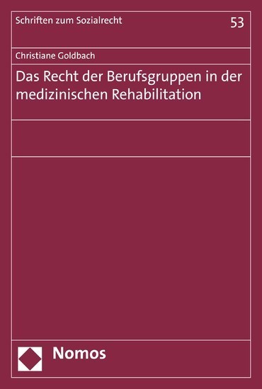 Das Recht der Berufsgruppen in der medizinischen Rehabilitation main product photo