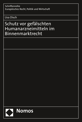 Schutz vor gefälschten Humanarzneimitteln im Binnenmarktrecht main product photo