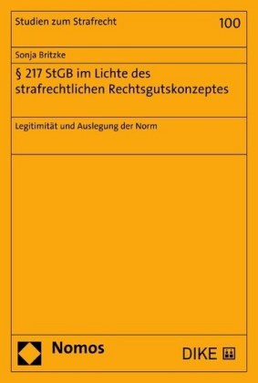 §   217 StGB im Lichte des strafrechtlichen Rechtsgutskonzeptes