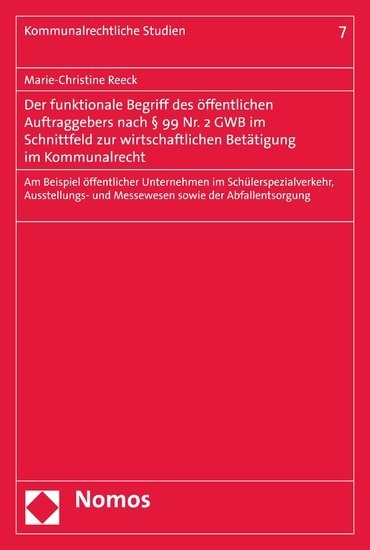 Der funktionale Begriff des öffentlichen Auftraggebers nach 99 Nr. 2 GWB main product photo