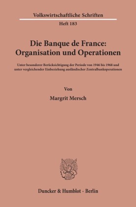 Die Banque de France: Organisation und Operationen.