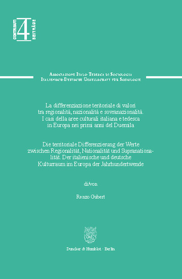 Die territoriale Differenzierung der Werte zwischen Regionalität, Nationalität und Supranationalität / La differenziazione territoriale di valori tra regionalitá, nazionalitá e sovranazionalitá. main product photo