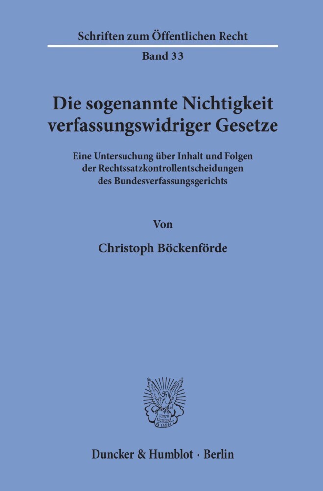 Die sogenannte Nichtigkeit verfassungswidriger Gesetze. main product photo