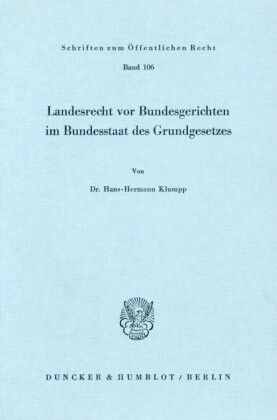 Landesrecht vor Bundesgerichten im Bundesstaat des Grundgesetzes.