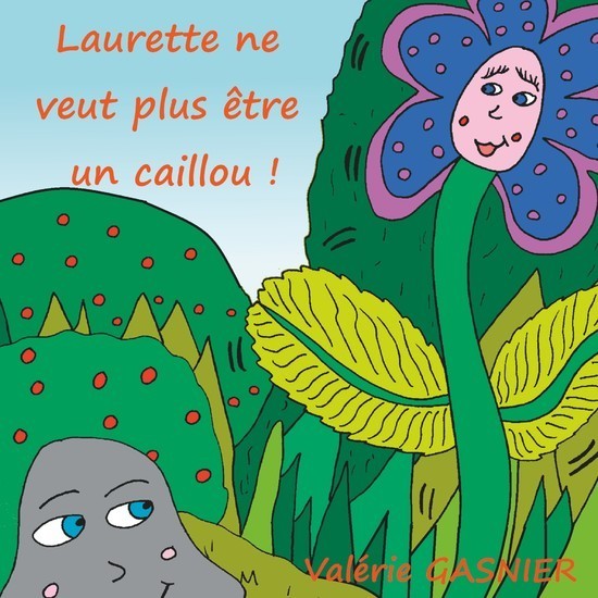 Laurette ne veut plus être un caillou ! main product photo