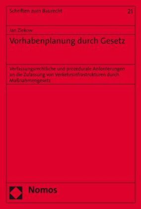 Vorhabenplanung durch Gesetz