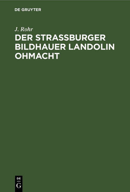 Der Straßburger Bildhauer Landolin Ohmacht main product photo