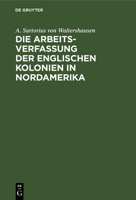 Die Arbeits-Verfassung der englischen Kolonien in Nordamerika main product photo