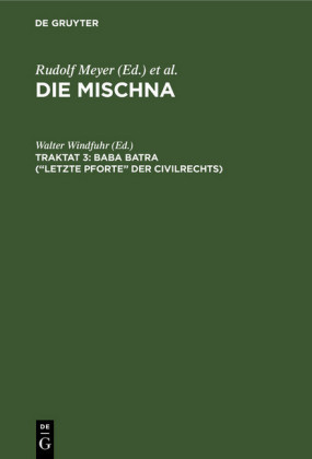 Baba batra ('Letzte Pforte' der Civilrechts)