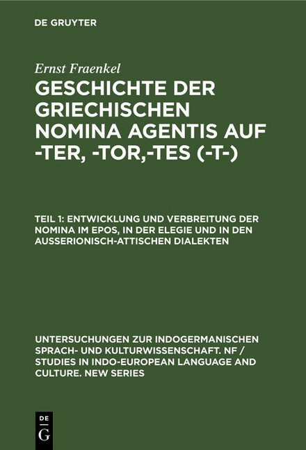 Entwicklung und Verbreitung der Nomina im Epos, in der Elegie und in den außerionisch-attischen Dialekten main product photo