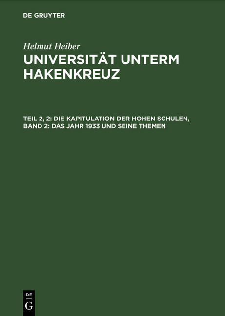 Die Kapitulation der Hohen Schulen, Band 2: Das Jahr 1933 und seine Themen main product photo