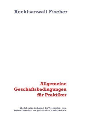 Allgemeine Geschäftsbedingungen für Praktiker