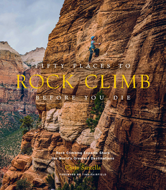 Fifty Places to Rock Climb Before You Die main product photo