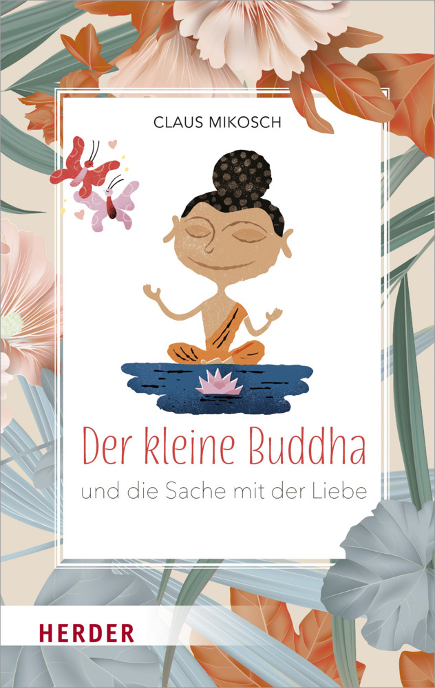 Der kleine Buddha und die Sache mit der Liebe main product photo