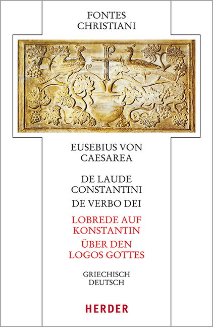 De laude Constantini - Lobrede auf Konstantin / De verbo dei - Über den Logos Gottes main product photo