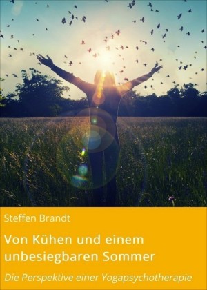 Von Kühen und einem unbesiegbaren Sommer