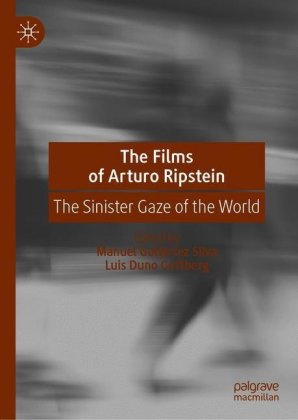 The Films of Arturo Ripstein