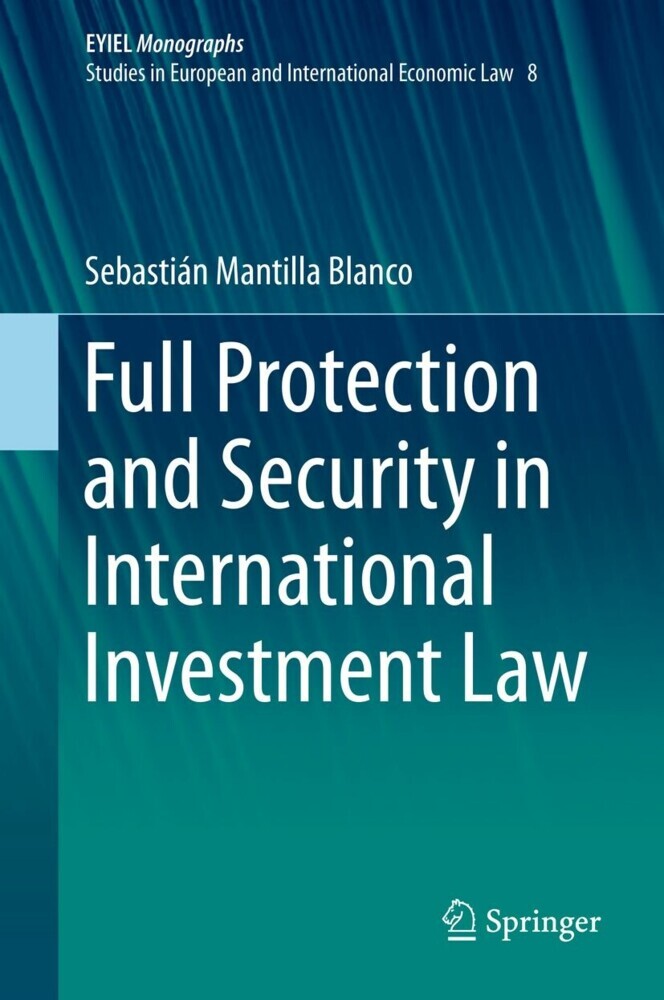 Full Protection and Security in International Investment Law main product photo