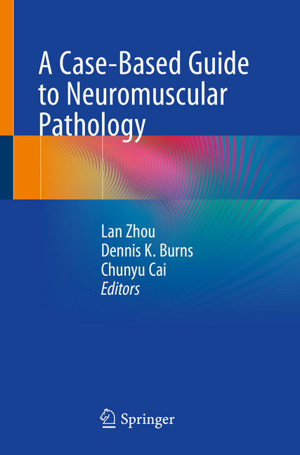 A Case-Based Guide to Neuromuscular Pathology main product photo